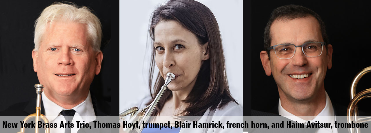 New York Brass Arts Trio New York Brass Arts Trio